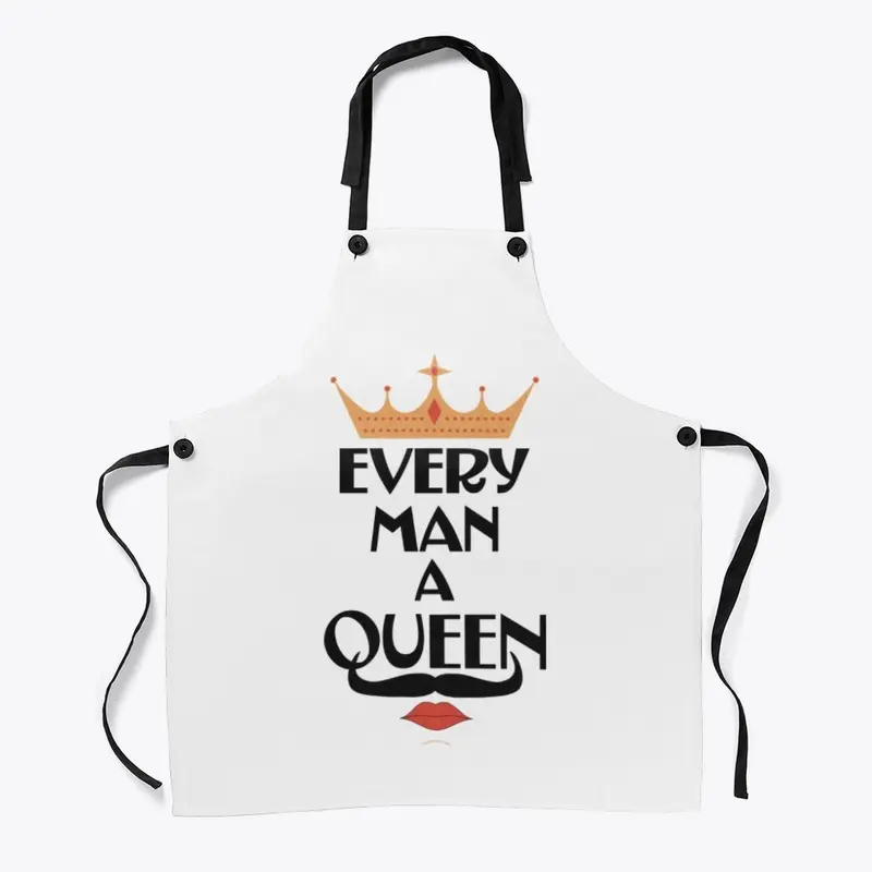 Every Man A Queen